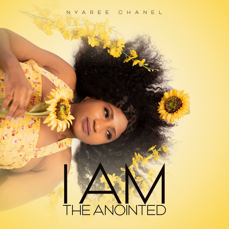 I Am The Anointed EP by Nyaree Chanel | Album