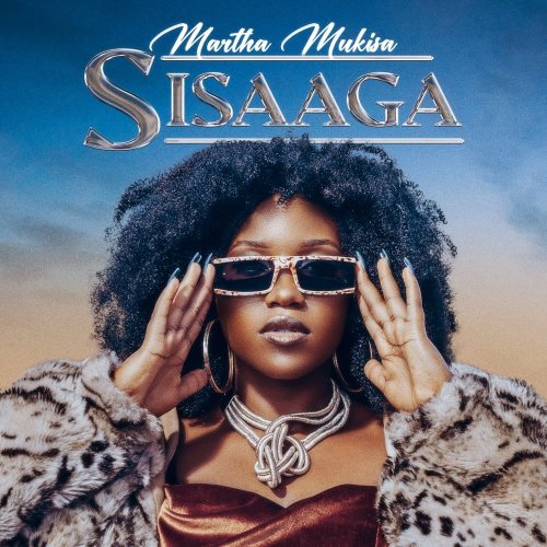 Sisaaga by Martha Mukisa | Album