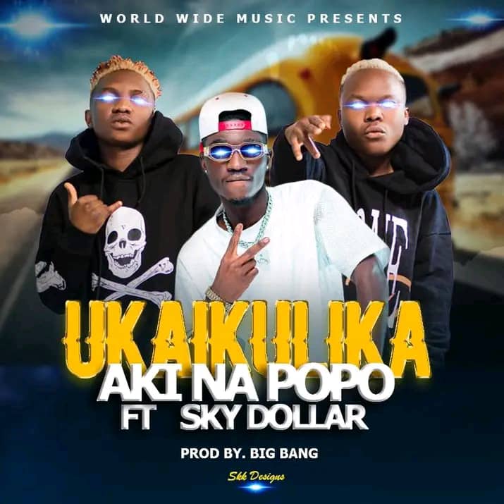 UkaikuliKa (Ft Sky Dollar)