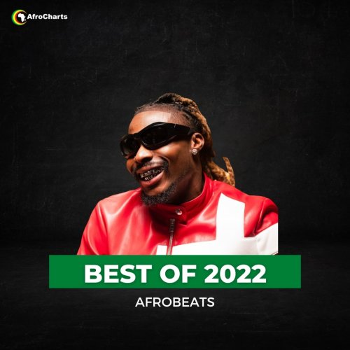 Best of 2022 Afrobeats
