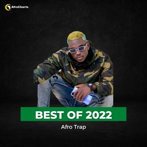 Best of 2022 Afro Trap