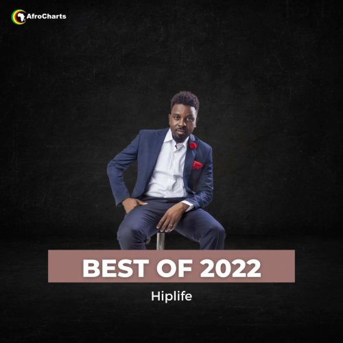 Best of 2022 Hiplife