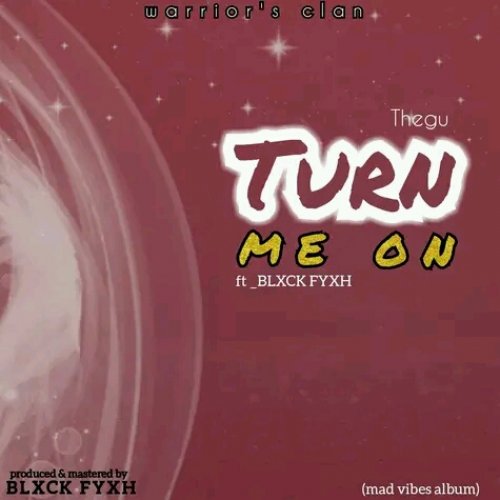 Turn me on (Ft BLXCK FYXH)