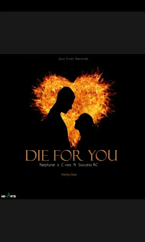 Die for You (Ft C-Vex, Olusa)