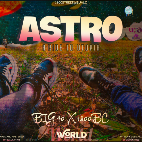 ASTRO “A RIDE TO UTOPIA” by BISHOP 1800