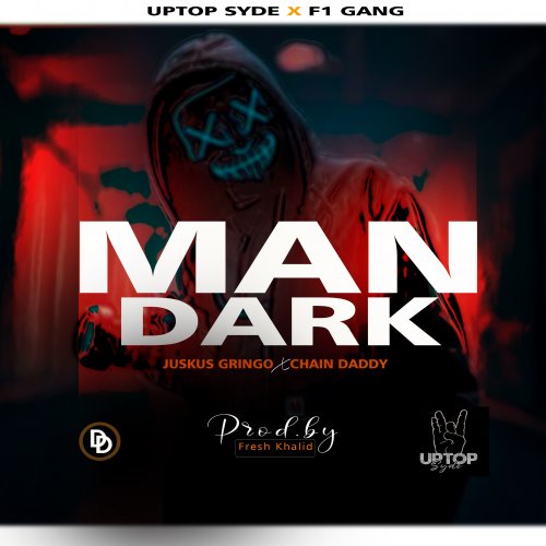 Man Dark (Ft Chain Daddy)