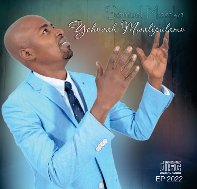 Yehovah Mwalipulamo by Maseka Samuel | Album