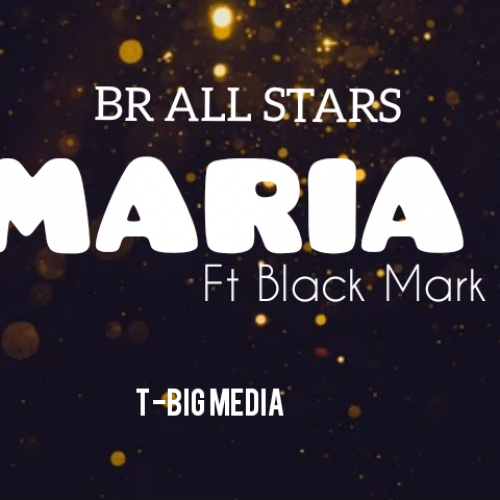 MARIA (Ft BLACK MARK)