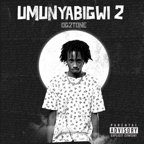 Umunyabigwi  2 by OG2tone | Album