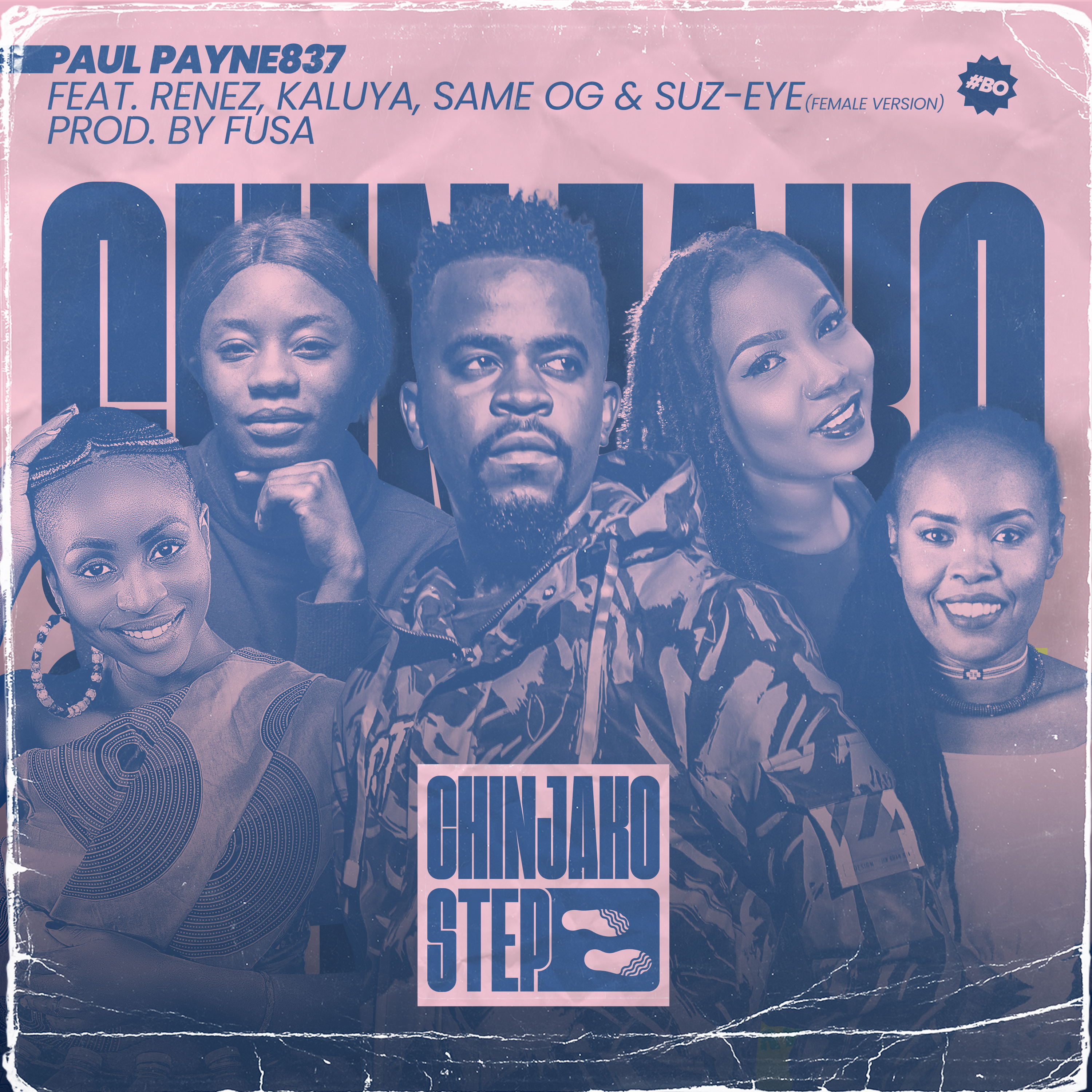 Chinjako Step (Ft Kaluya, Renez, Same OG, Suz-Eye)