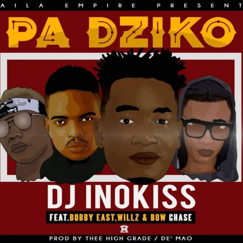 Pazko (Ft Bobby east, Willz and Bow chase)