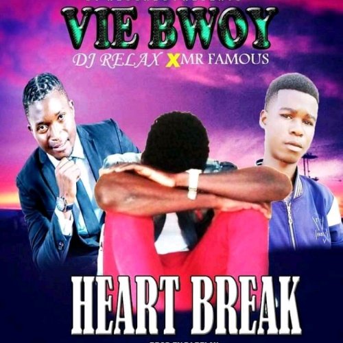 Vie bwoy, dj relax heart break