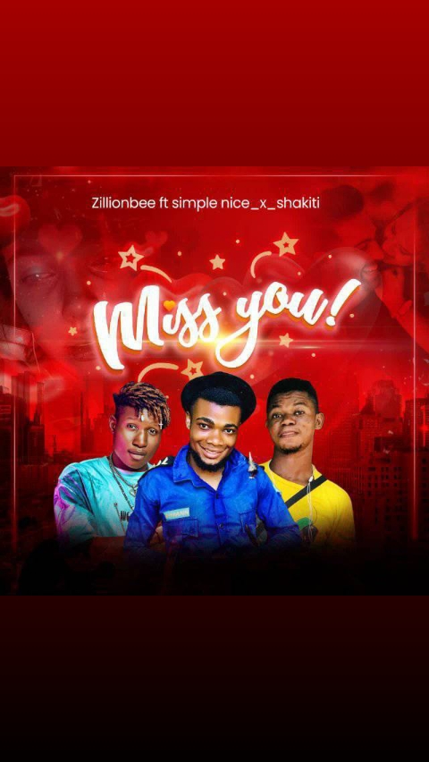 Miss You (Ft Simplenice, Shakiti)