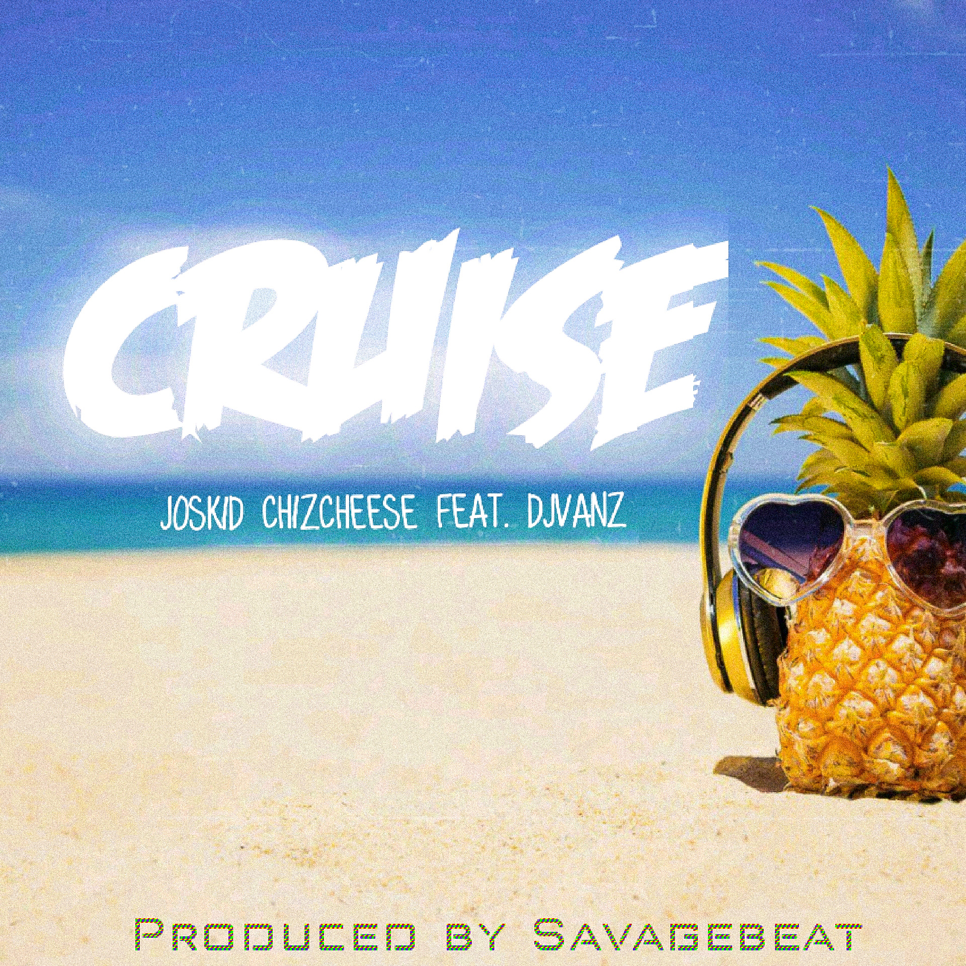 Cruise (Ft DjvanZ)