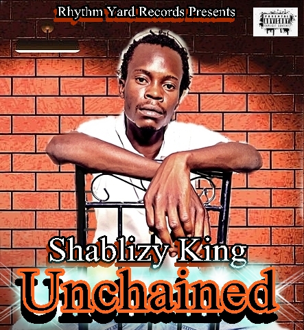 Unchained by Shablizy King | Album