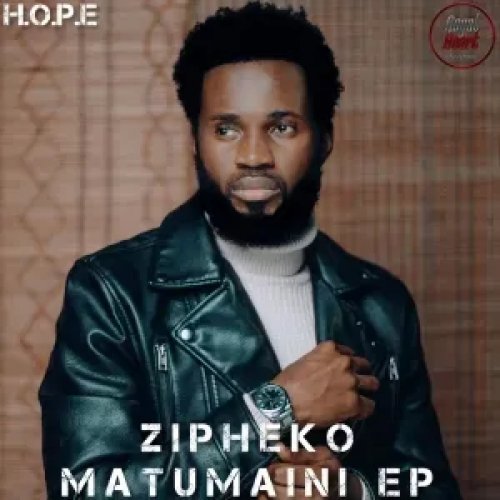 Matumaini EP by Zipheko | Album