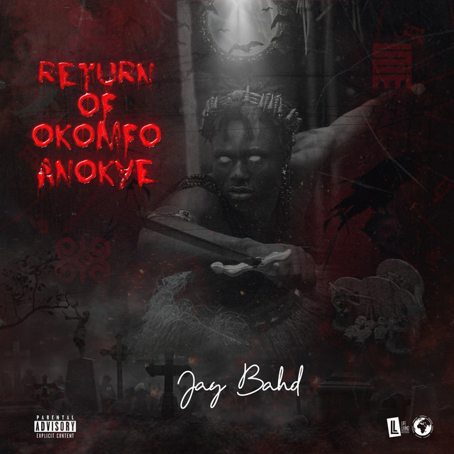 Return Of Okomfo Anokye by Jay Bahd | Album