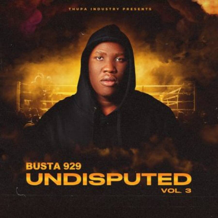 Undisputed Vol. 3 by Busta 929 | Album