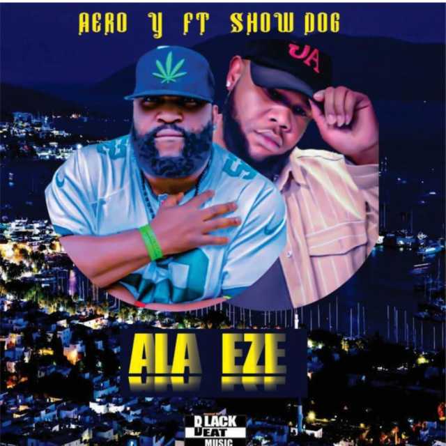 Ala Eze (Ft Slow Dog)