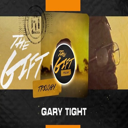The Gift Triology by Gary Tight | Album