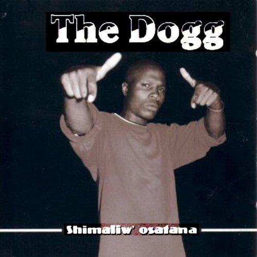 Shimaliw' Osatana by The Dogg | Album
