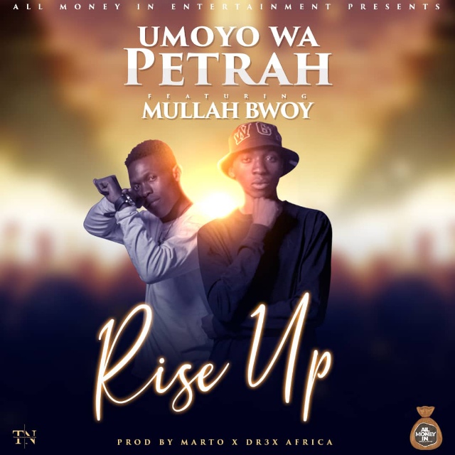 Rise Up (Ft Mullah Bwoy)