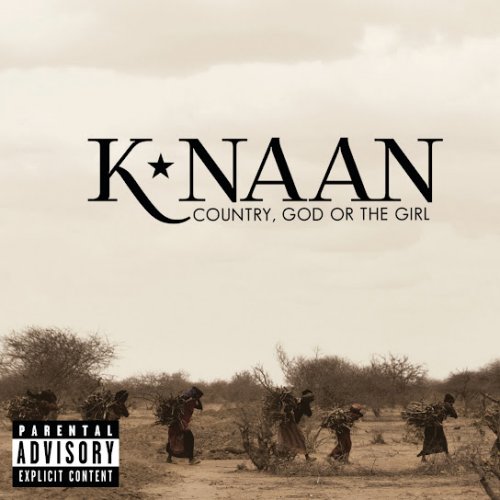 Country, God Or The Girl by K'Naan