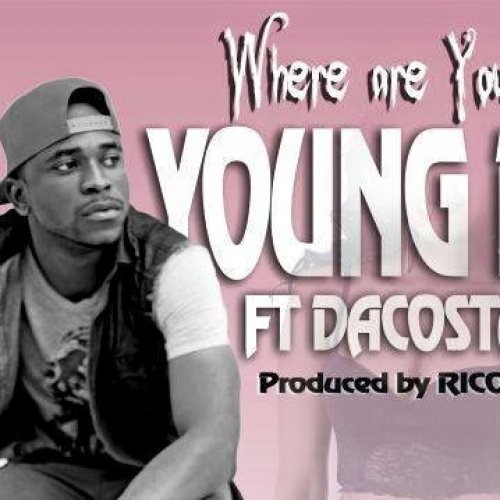 Where Are You (Ft Dacosta)