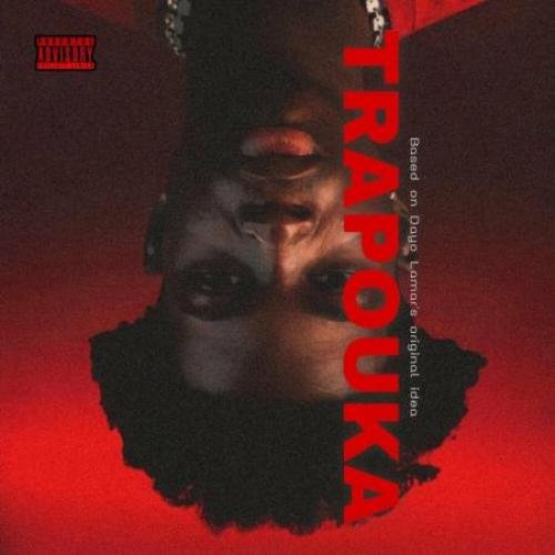 Trapouka by Dayo Lamar | Album
