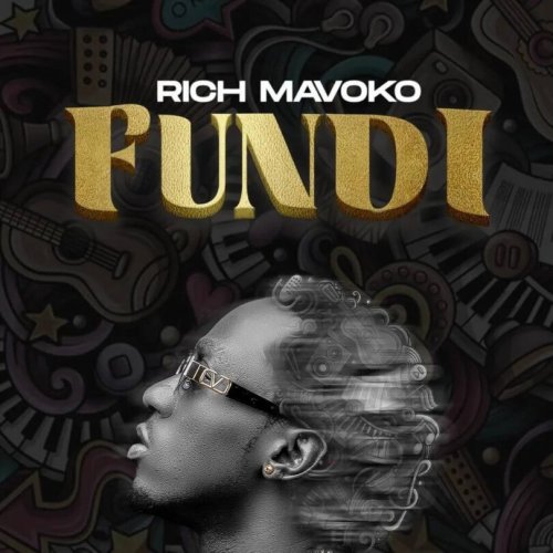 Fundi by Rich Mavoko | Album