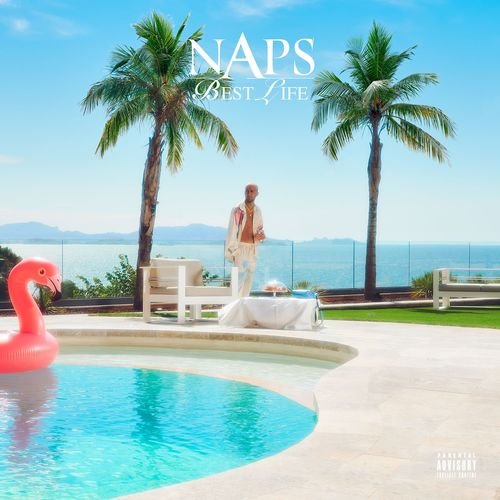 Best Life by Naps | Album