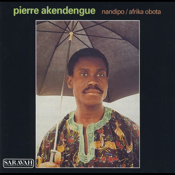 Nandipo (Africa obota) by Pierre Akendengué | Album