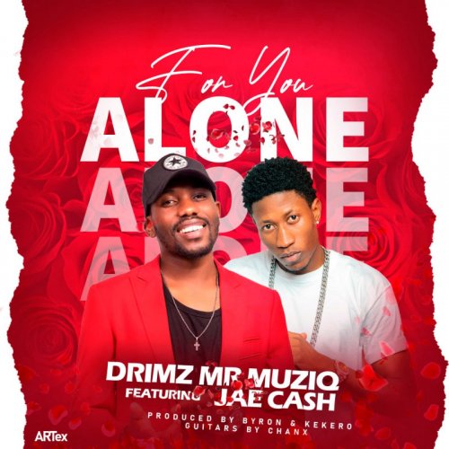For You Alone (Ft Jae Cash)