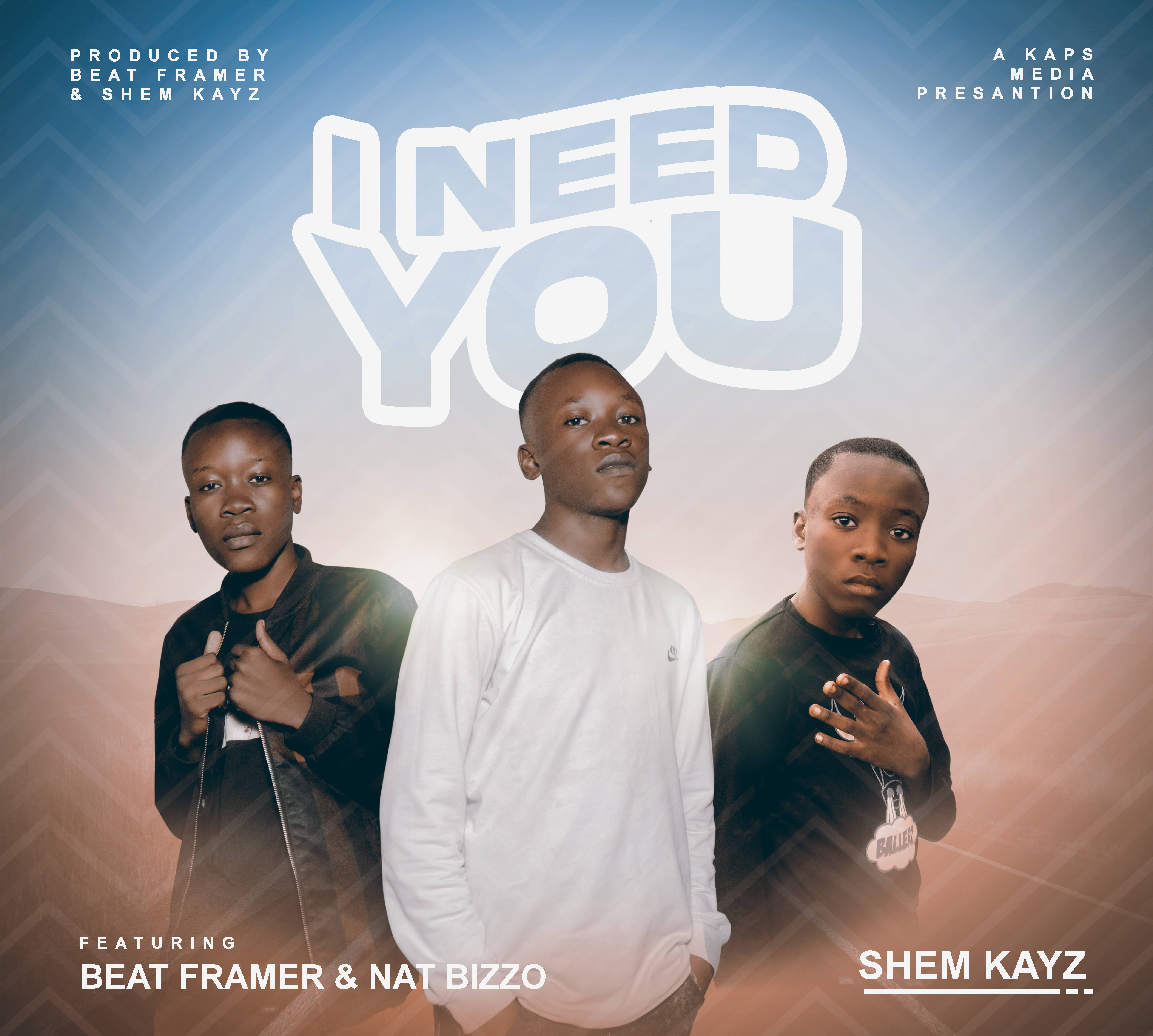 I Need You (Ft Beatframer & Nat bizzo)