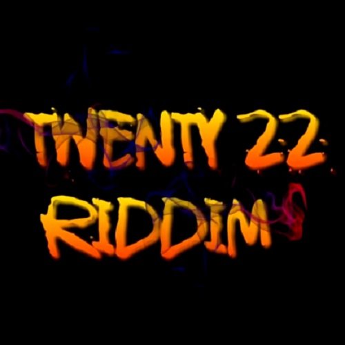 Twenty 22 Riddim