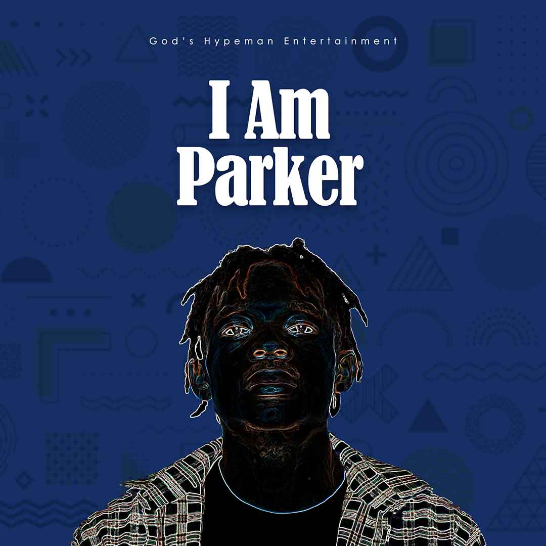 I Am Parker by Parker | Album