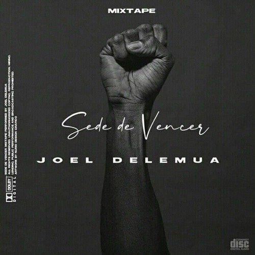 Sede De Vencer by Joel Delemua | Album