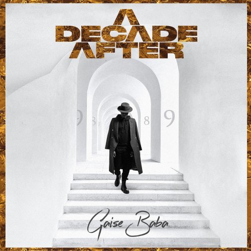 A Decade After Album by Gaise Baba | Album