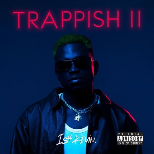 Trappish II by Ish Kevin