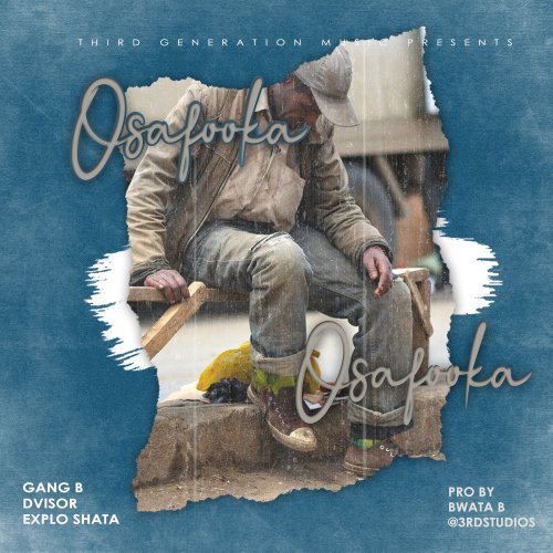 Osafooka (Ft Dvisor, Explo Shata)