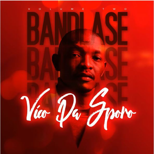 Bandlase Vol.2 by Vico Da Sporo | Album