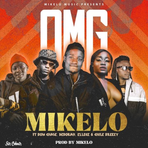OMG (Ft Bow Chase, Chile Breezy, Deborah, Ellece)