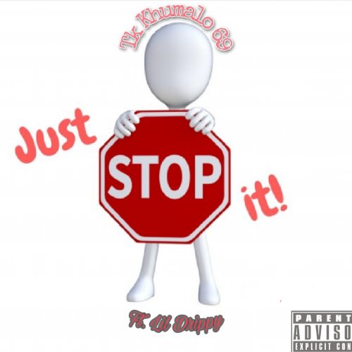 Stop It (Ft Drippy)