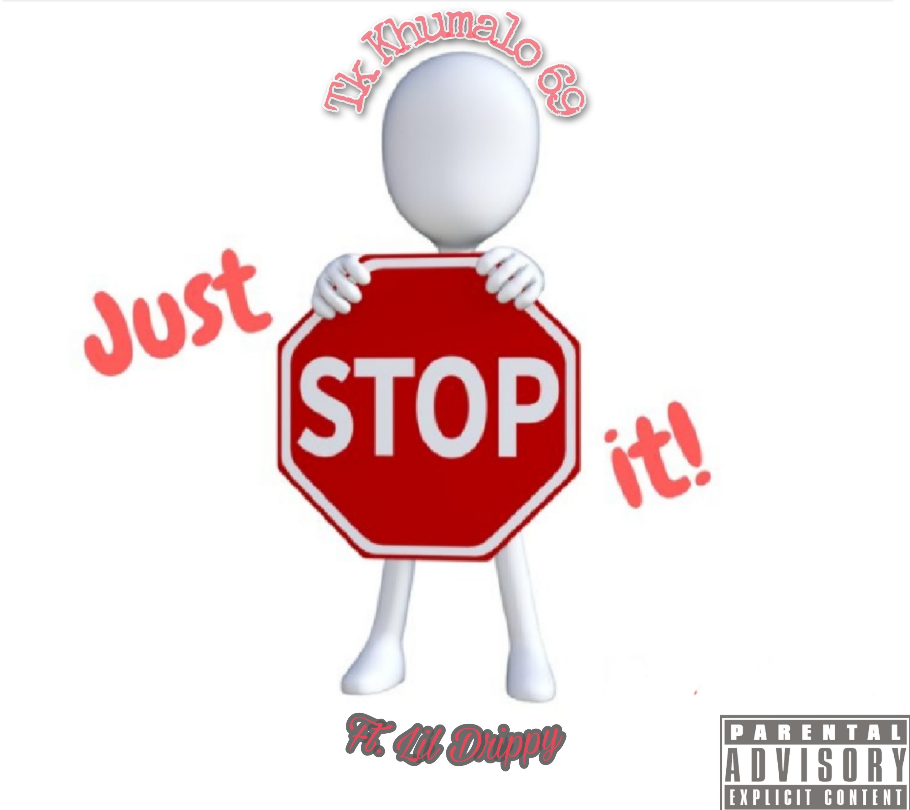 Stop It (Ft Drippy)