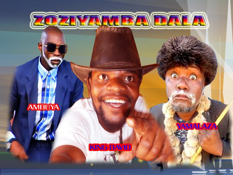 Zoziyamba dala (Ft  Ambuya & Yamalaza)