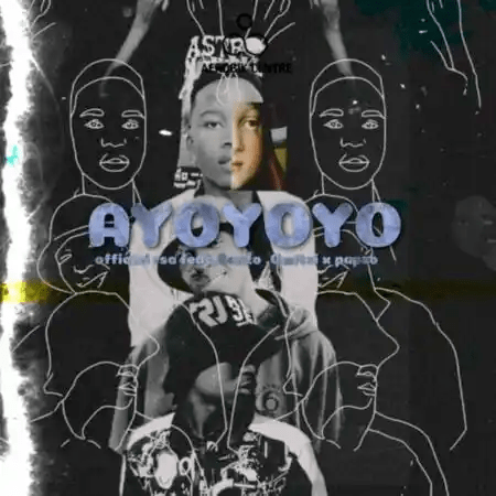 Ayoyoyo (Ft Benzo, Gwitsi, Pap’zo)