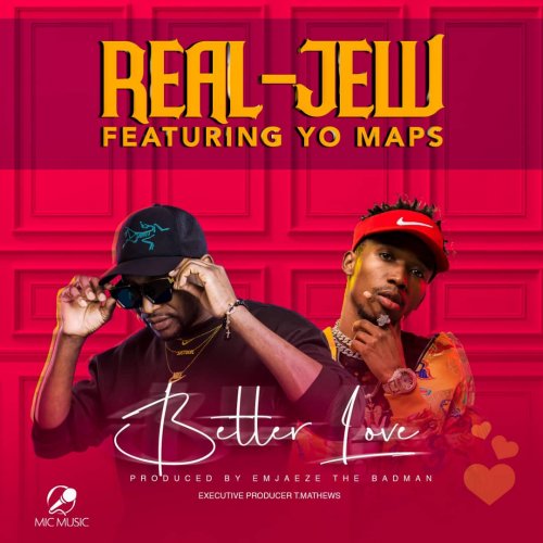 Better Love (Ft Yo Maps)