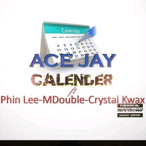 Calender  (Ft Phin lee, M Double, Crystal Kwax)