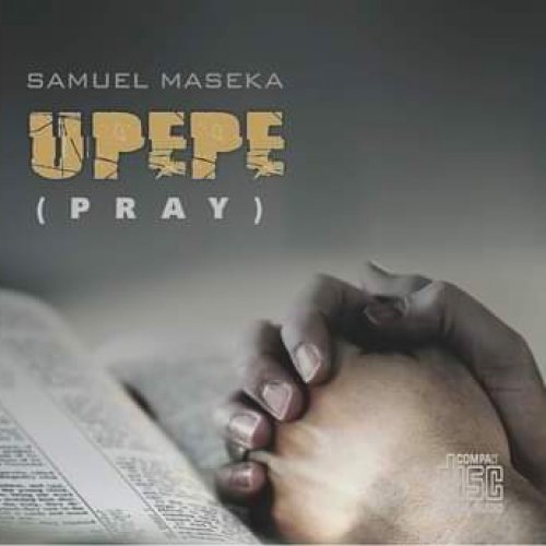 Upepe Vol 3 by Maseka Samuel | Album