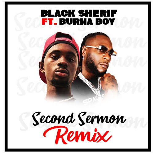Second Sermon (Remix) (Ft Burna Boy)